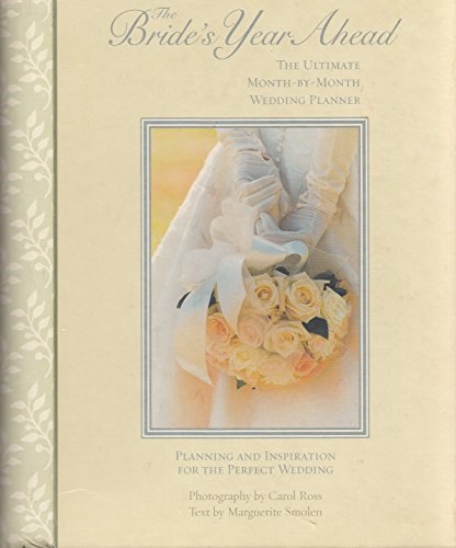 Imagen de archivo de Bride's Year Ahead: The Ultimate Month by Month Wedding Planner a la venta por SecondSale