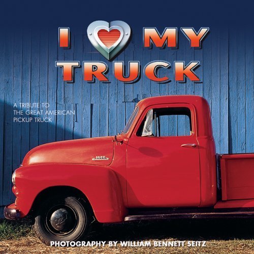 9781569065945: I (Heart) My Truck