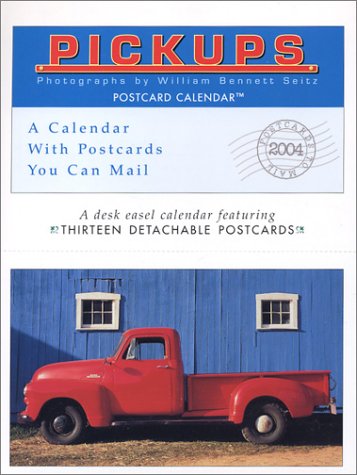 Pickups 2004 Postcard Calendar (9781569067321) by William Bennet Seitz; Ronnie Sellers Productions
