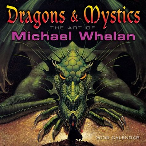 9781569068380: Dragons & Mystics 2005 Calendar: The Art of Michael Whelan