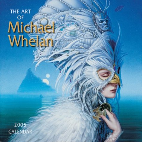 Art of Michael Whelan 2005 Mini Calendar (9781569069240) by Michael Whelan