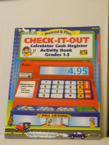 Imagen de archivo de Check-it-out: Calculator cash register activity book grades 1-3 (Pretend & play) a la venta por Wonder Book