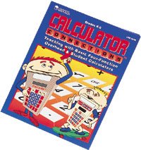 Stock image for CALCULATOR CONNECTIONS GRADES K-6 for sale by Wonder Book