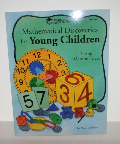 Stock image for Mathematical discoveries for young children: Using manipulatives for sale by Wonder Book