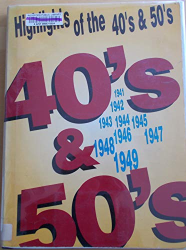 Stock image for Highlights of the 40's and 50's Piano Vocal Highlight Songbooks for sale by ThriftBooks-Dallas