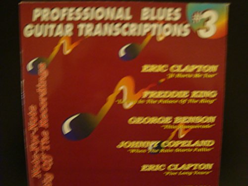 Stock image for Professional Blues Guitar Transcriptions No. 3 for sale by HPB-Movies