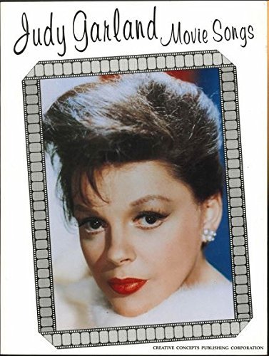 Judy Garland Movie Songs: Piano Vocal Music Book (9781569221150) by John Haag