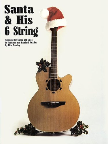 Imagen de archivo de Santa And His 6 String Favorites For Easy Tab Guitar a la venta por Ergodebooks