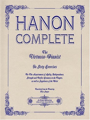 Stock image for Hanon Complete - the Virtuoso ~ Pianist for sale by John M. Gram