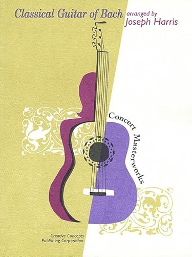9781569221853: Classical guitar of bach guitare (Concert Masterworks)