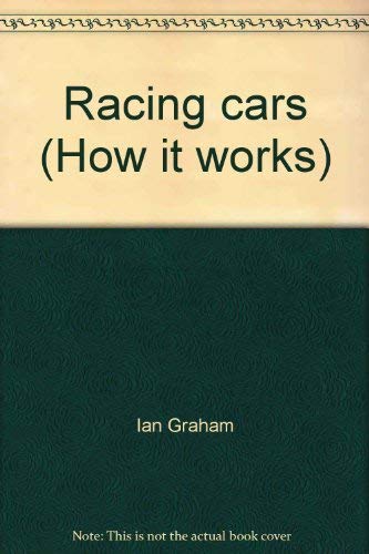 Stock image for Racing cars (How it works) for sale by Better World Books: West