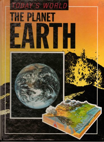 Beispielbild fr The planet Earth (Today's world) zum Verkauf von Better World Books