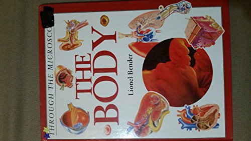 Imagen de archivo de The body (Through the microscope) a la venta por Wonder Book