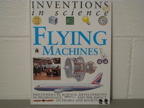 9781569240526: flying-machines--inventions-in-science-