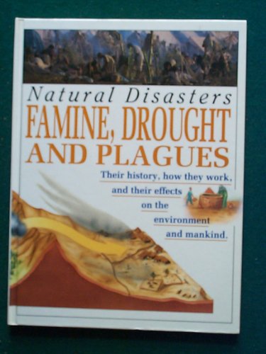 Stock image for Famine, drought, and plagues (Natural disasters) for sale by Better World Books: West