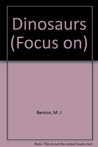 Stock image for Dinosaurs (Focus on) for sale by Bank of Books