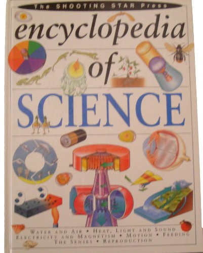 Beispielbild fr Encyclopedia of science (Shooting star press) zum Verkauf von SecondSale