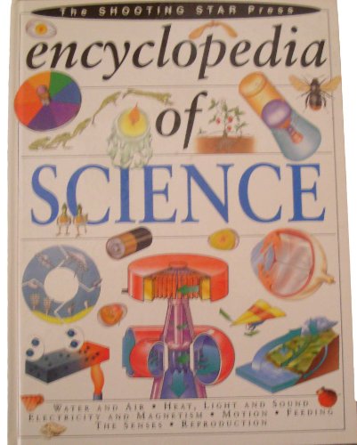 Imagen de archivo de Encyclopedia of science (Shooting star press) a la venta por SecondSale