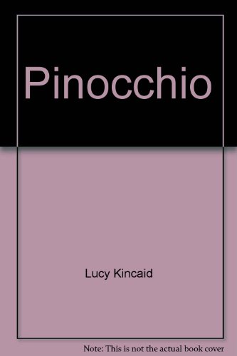 Pinocchio (Now you can read) (9781569241592) by Kincaid, Lucy