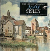 Imagen de archivo de Life and Works of Sisley a la venta por Half Price Books Inc.