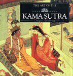 Beispielbild fr The Art of the Kama Sutra zum Verkauf von Wonder Book