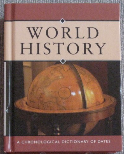 Beispielbild fr World history: A chronilogical dictionary of dates zum Verkauf von Better World Books