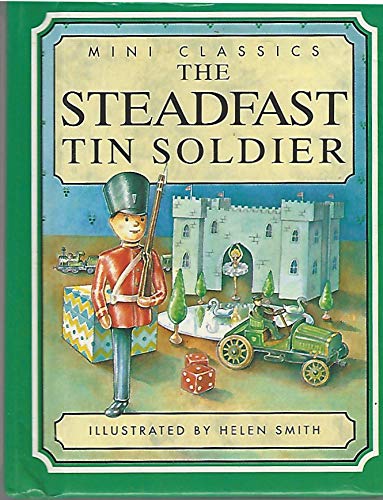 9781569242384: The Steadfast Tin Soldier (Mini classics)
