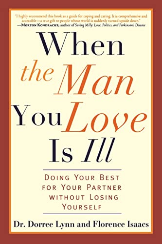 9781569242858: When the Man You Love Is Ill: Doing Your Best for Your Partner Without Losing Yourself