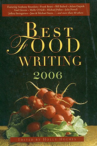 Beispielbild fr Best Food Writing 2006 zum Verkauf von SecondSale