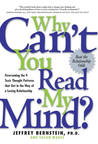9781569243183: Why Can't You Read My Mind?: Overcoming the 9 Toxic Thought Patterns That Get in the Way of a Loving Relationship