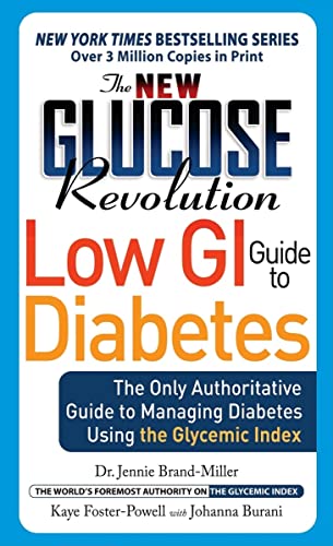 Imagen de archivo de The New Glucose Revolution Low GI Guide to Diabetes: The Only Authoritative Guide to Managing Diabetes Using the Glycemic Index (Marlowe Diabetes Library) a la venta por Gulf Coast Books