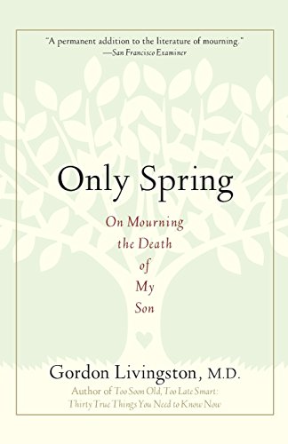 Imagen de archivo de Only Spring On Mourning the De a la venta por SecondSale