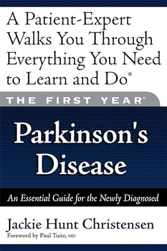 9781569243725: The First Year: Parkinson's Disease: An Essential Guide for the Newly Diagnosed