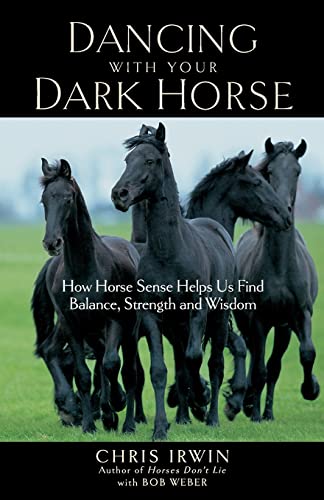 Stock image for Dancing with Your Dark Horse for sale by Brook Bookstore On Demand