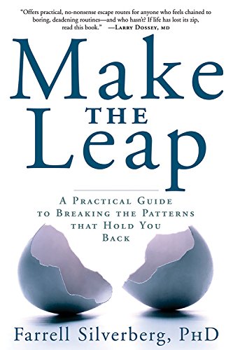 Stock image for Make the Leap: A Practical Guide to Breaking the Patterns That Hold You Back for sale by Wonder Book