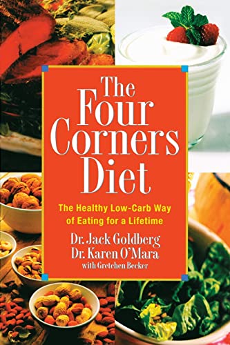 Stock image for The Four Corners Diet : The Healthy Low-Carb Way of Eating for a Lifetime for sale by Better World Books