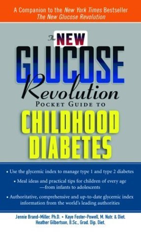 Stock image for The New Glucose Revolution Pocket Guide to Childhood Diabetes for sale by Ergodebooks