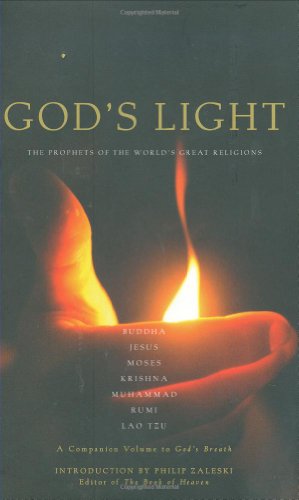 9781569244449: Gods Light: The Prophets of the World's Great Religions - A Companion Volume to God's Breath