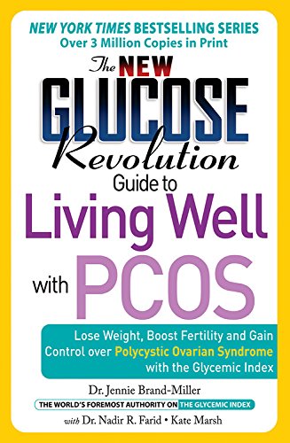 Imagen de archivo de The New Glucose Revolution Guide to Living Well with PCOS: Lose Weight, Boost Fertility and Gain Control Over Polycystic Ovarian Syndrome with the Glycemic Index (New Glucose Revolution Series) a la venta por WorldofBooks