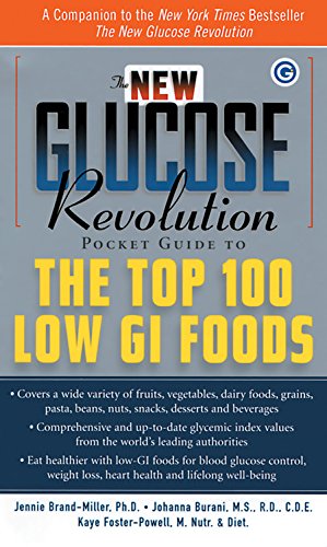 9781569245002: The New Glucose Revolution Pocket Guide to the Top 100 Low Glucose Index Foods (Glucose Revolution Pocket Guide Series)