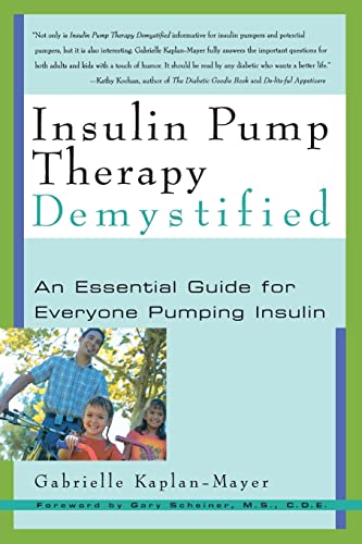 Stock image for Insulin Pump Therapy Demystified: An Essential Guide for Everyone Pumping Insulin (Marlowe Diabetes Library) for sale by WorldofBooks