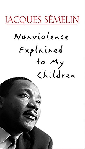 Stock image for Nonviolence Explained to My Children for sale by Inquiring Minds