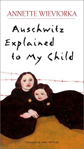 Beispielbild fr Auschwitz Explained to My Child zum Verkauf von Better World Books