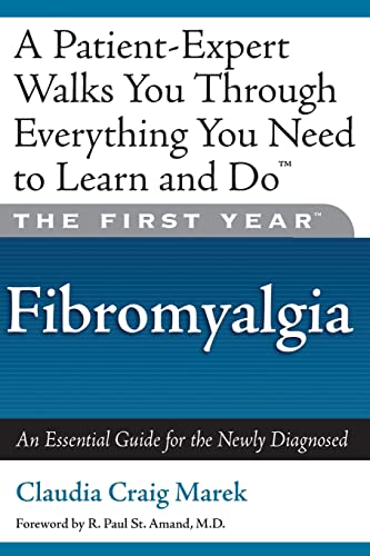First Year: Fibromyalgia (The First Year) (9781569245217) by Marek, Claudia