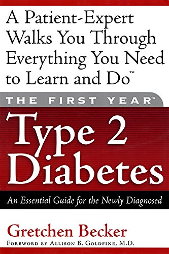9781569245460: The First Year--Type 2 Diabetes: An Essential Guide for the Newly Diagnosed