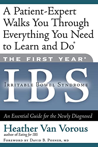 Beispielbild fr The First Year: IBS (Irritable Bowel Syndrome)--An Essential Guide for the Newly Diagnosed zum Verkauf von Gulf Coast Books