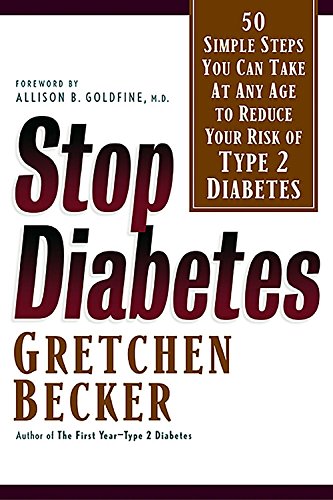 9781569245637: Stop Diabetes: 50 Simple Steps You Can Take at Any Age to Reduce Your Risk of Type 2 Diabetes