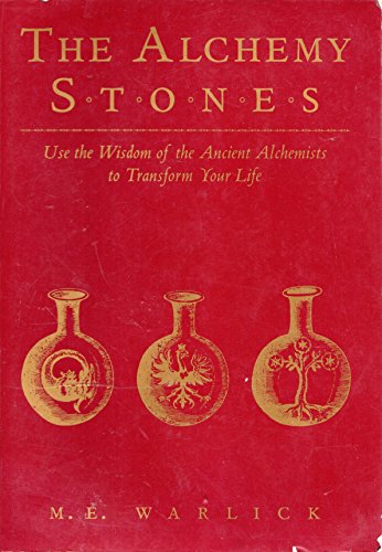 Stock image for The Alchemy Stones: Use the Wisdom of the Ancient Alchemists to Transform Your Life for sale by SecondSale