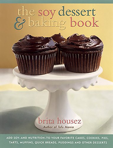 Imagen de archivo de The Soy Dessert and Baking Book a la venta por HPB-Movies