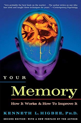 Imagen de archivo de Your Memory : How It Works and How to Improve It a la venta por SecondSale